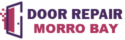Door Repair Morro Bay